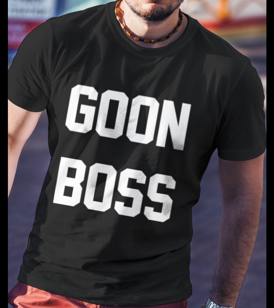 Goon Boss T-Shirt