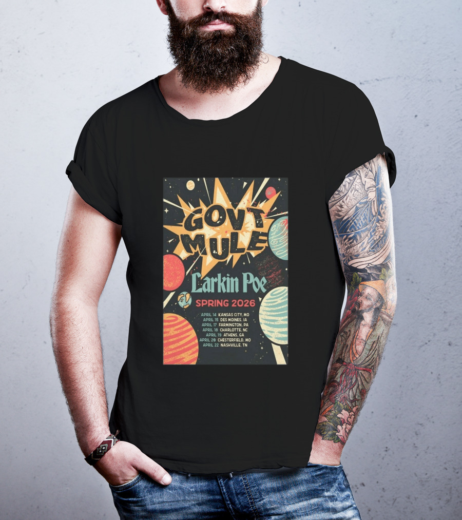 Gov't Mule Larkin Poe Spring 2026 Tour Dates Kansas City Des Moines Farmington Charlotte Athens Chesterfield Nashville T-Shirt