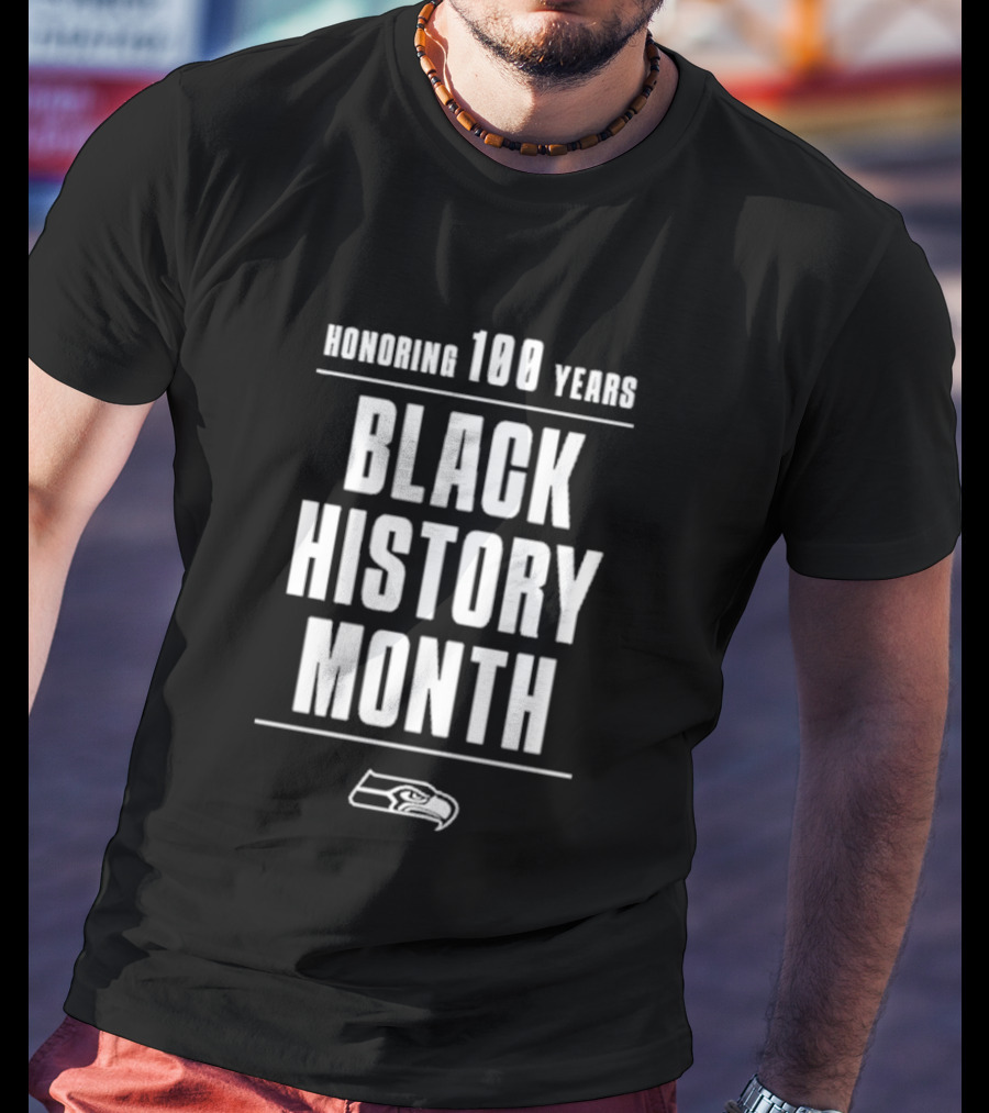 Honoring 100 Years Black History Month Seahawks T-Shirt