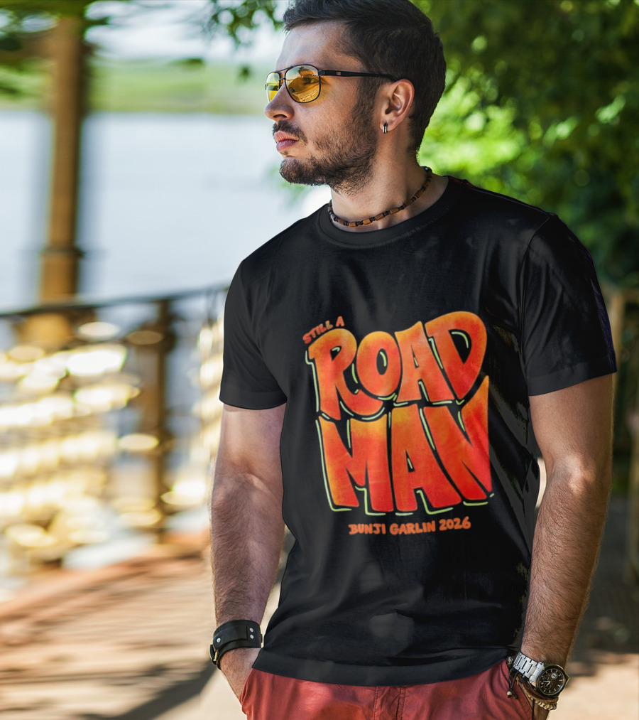 Still A Road Man Bunji Garlin 2026 T-Shirt