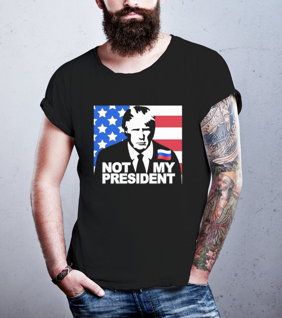 Not My President USA Flag American Russian T-Shirt