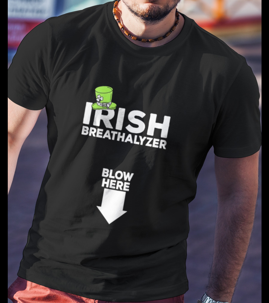 Irish Breathalyzer Blow Here St Patrick's Hat T-Shirt