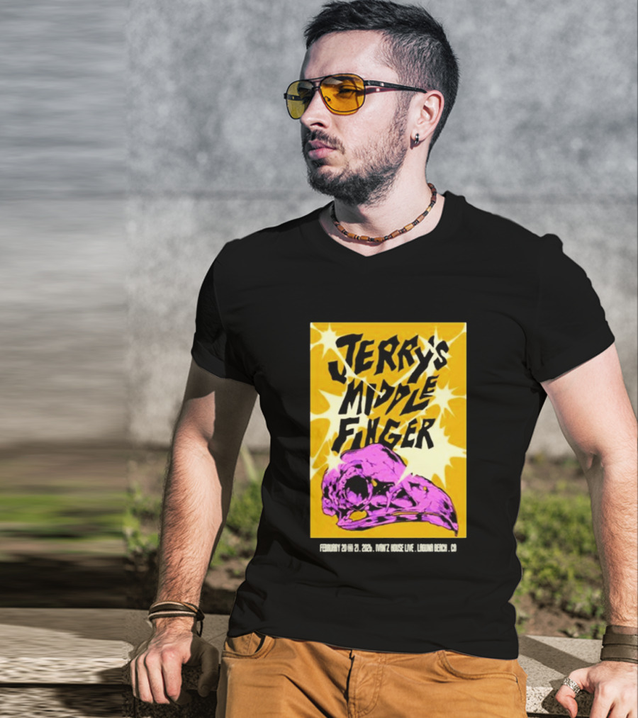 Jerry's Middle Finger Ivan's House Laguna Beach California February 20 & 21 2026 T-Shirt