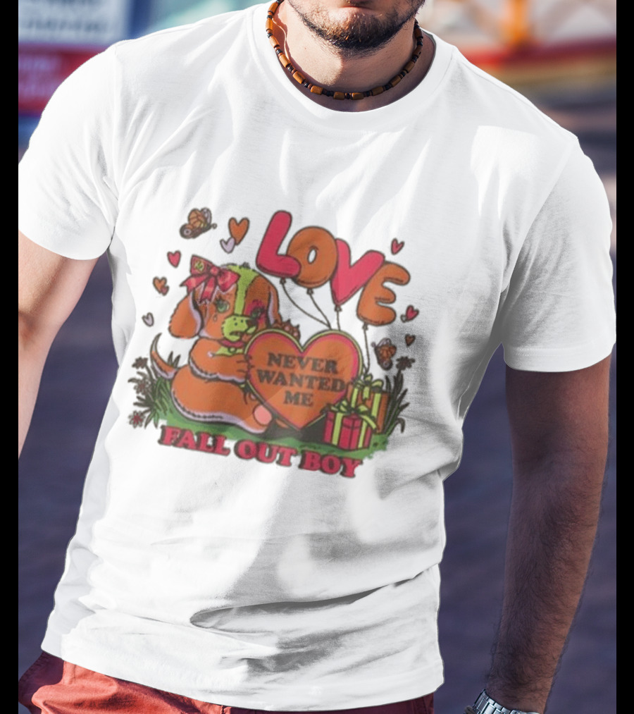 LOVE Never Wanted Me Fall Out Boy Puppy And Heart Balloons T-Shirt