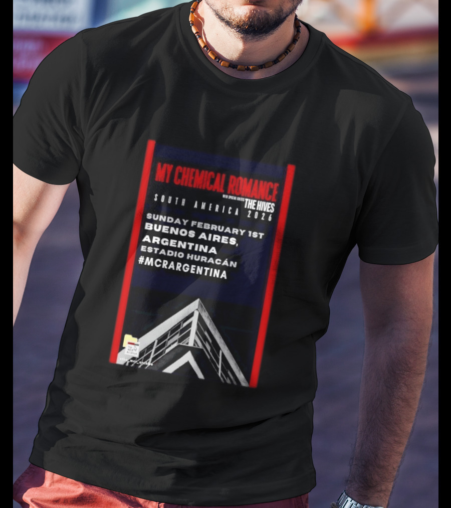 My Chemical Romance South America 2026 Buenos Aires Estadio Huracán Sunday February 1st The Hives #MCRARGENTINA T-Shirt