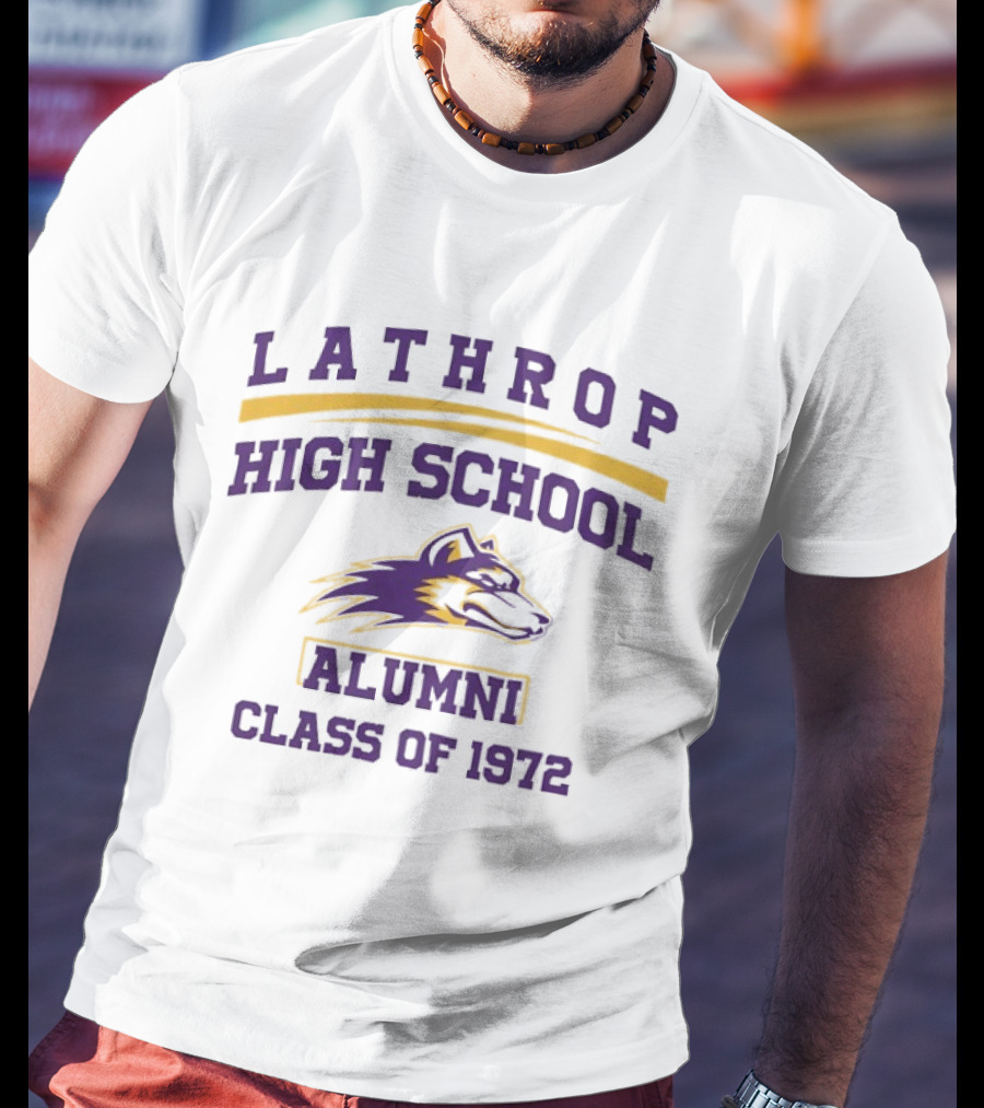 Lathrop High School Alumni Class Of 1972 Wolf T-Shirt