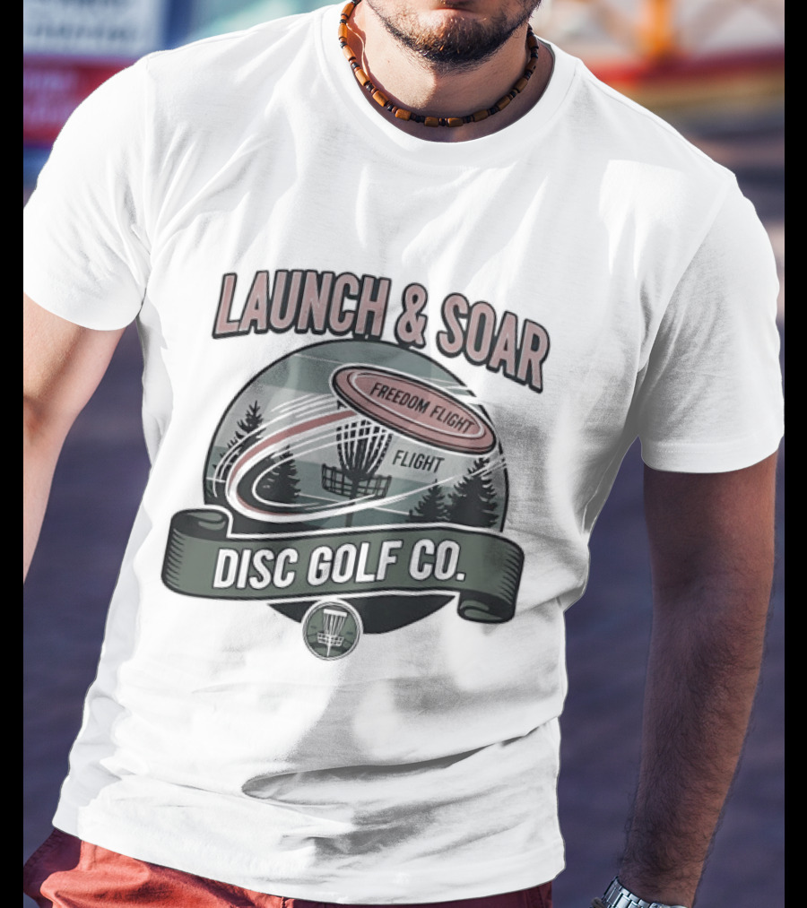 Launch And Soar Disc Golf Co Freedom Flight Disc T-Shirt