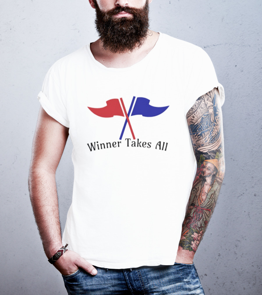 Winner Takes All Red And Blue Flags T-Shirt