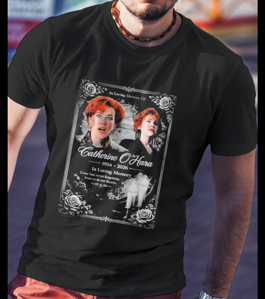 RIP Catherine O’hara Passed Away 1954 2026 In Loving Memory Home Alone’s T-Shirt