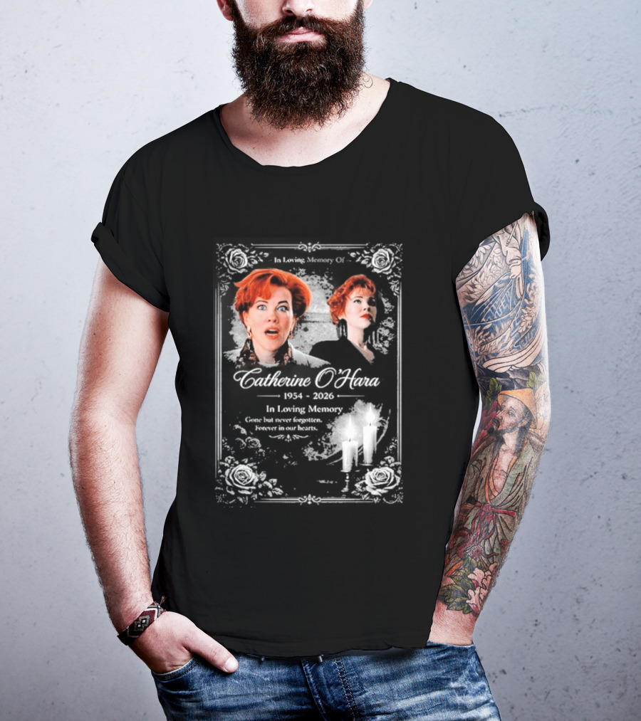 RIP Catherine O’hara Passed Away 1954 2026 In Loving Memory Home Alone’s T-Shirt