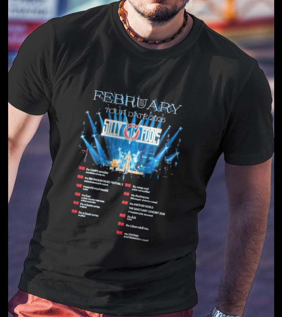 Silly Fools Tour Date February 2026 Concert Schedule Events T-Shirt