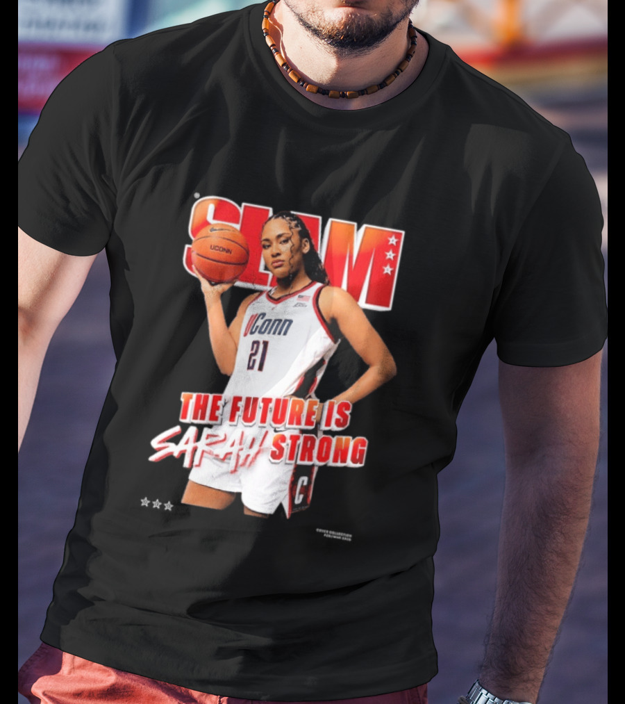UConn Basketball Slam The Future Is Sarah Strong T-Shirt