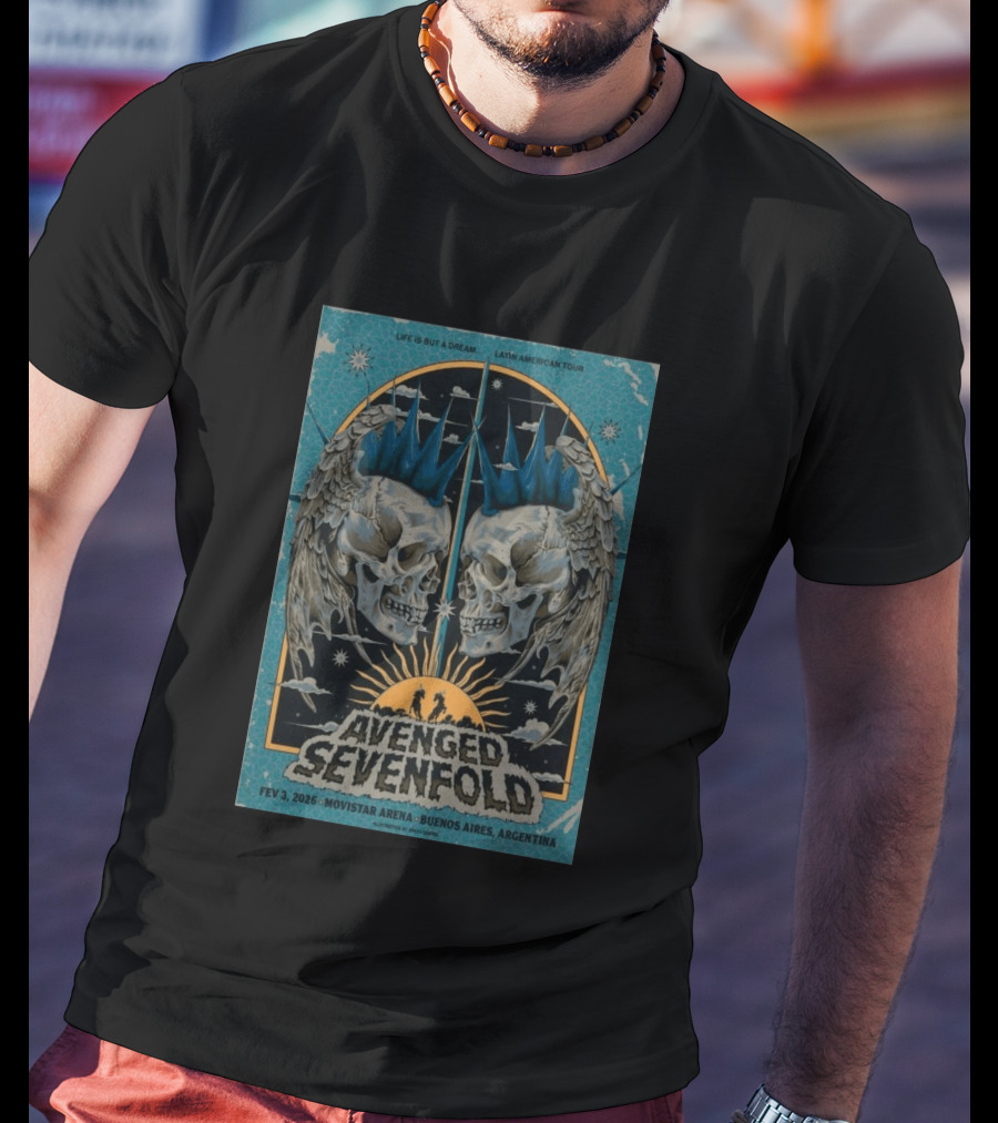 Avenged Sevenfold Life Is But A Dream Latin American Tour Feb 3 2026 Movistar Arena Buenos Aires Argentina T-Shirt