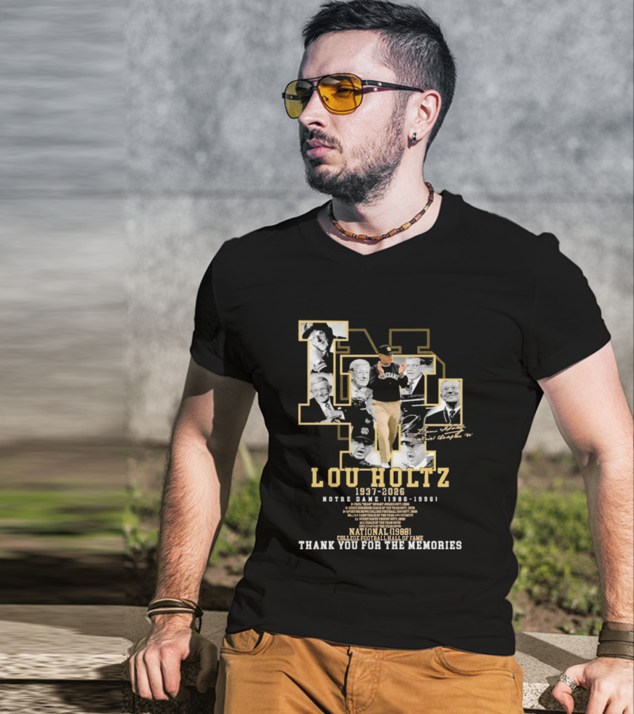 Notre Dame Lou Holtz 1937 2026 Thank You For The Memories College Football Hall Of Fame National Champions T-Shirt