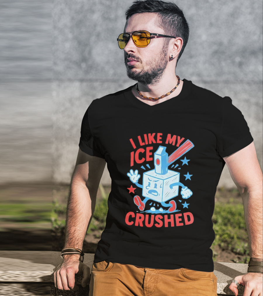 I Like My ICE Crushed Funny Ice Cube Hammer Stars T-Shirt