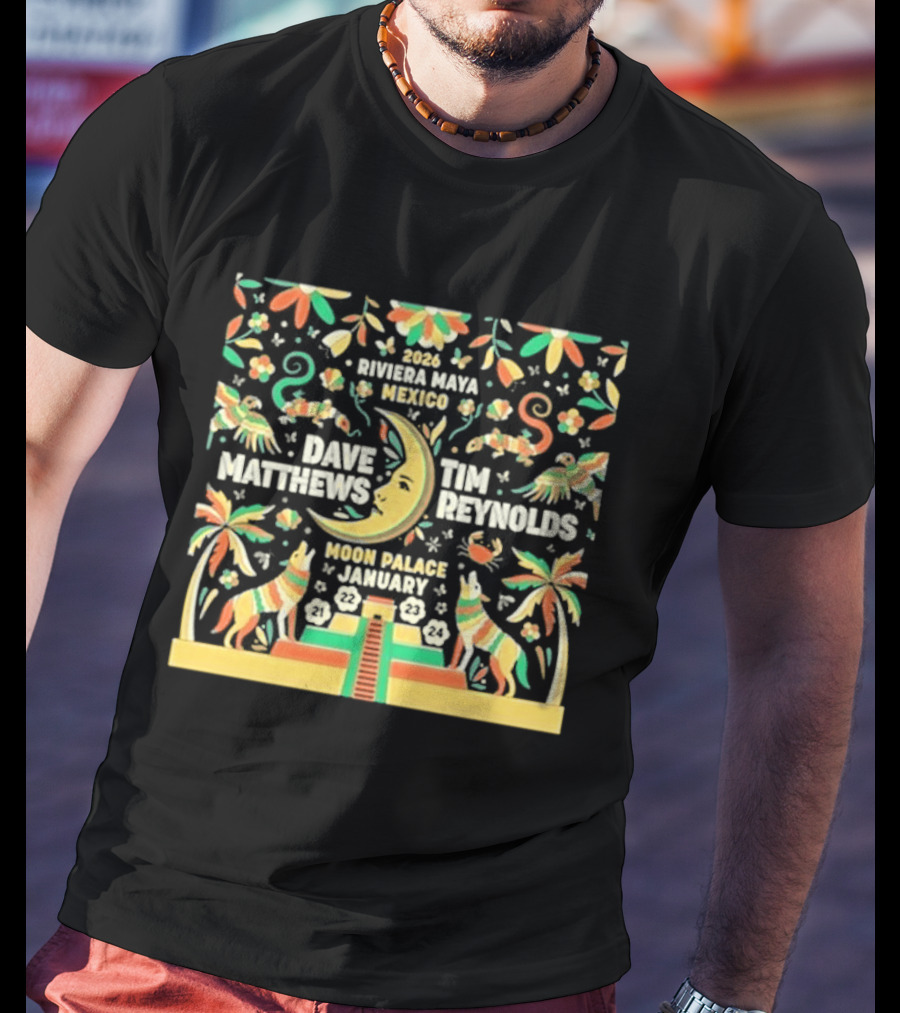 Dave Matthews Tim Reynolds 2026 Mexico Moon Palace Festival T-Shirt