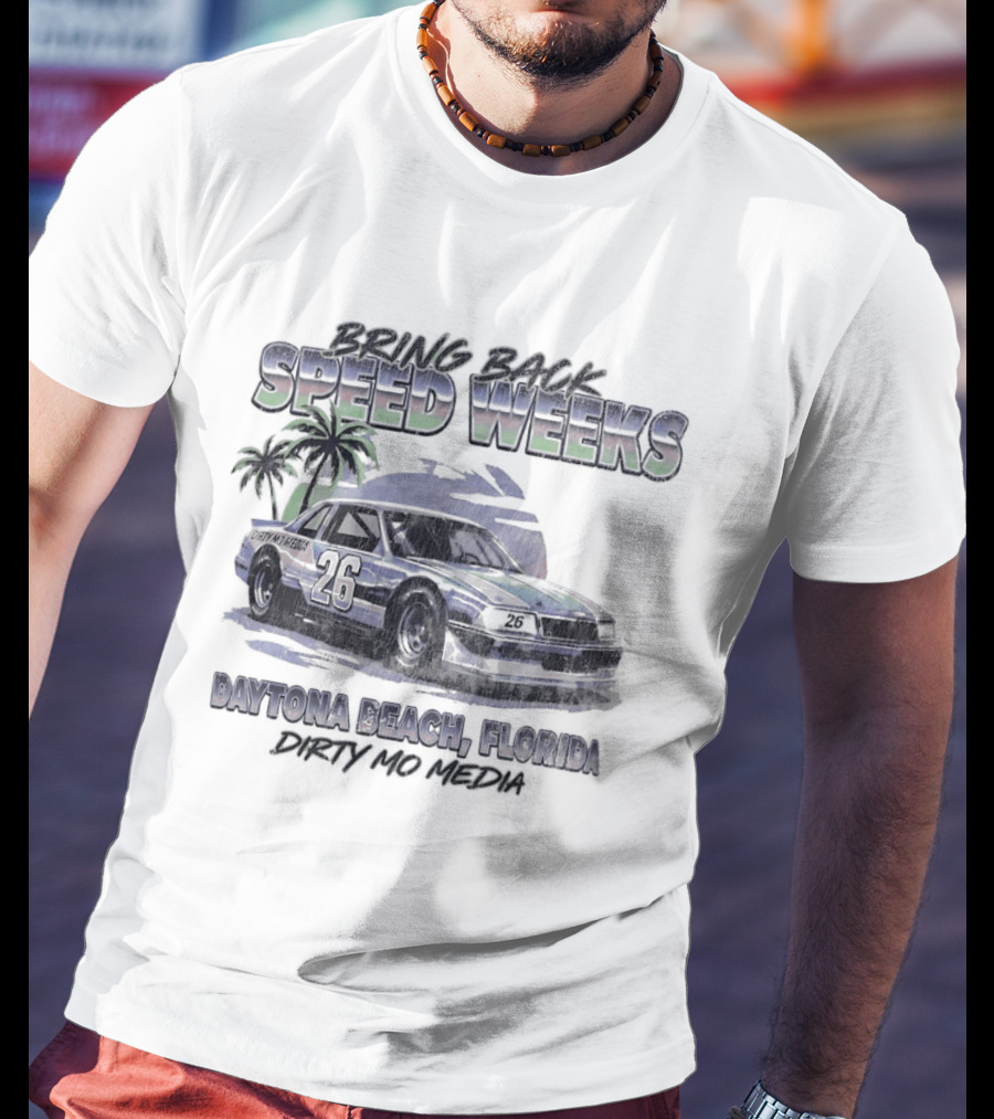 Bring Back Speed Weeks Daytona Beach Florida Dirty Mo Media Racing Car Palm Trees T-Shirt