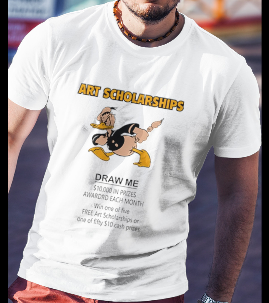 Art Scholarships Draw Me Cartoon Duck $10,000 Prizes Monthly T-Shirt