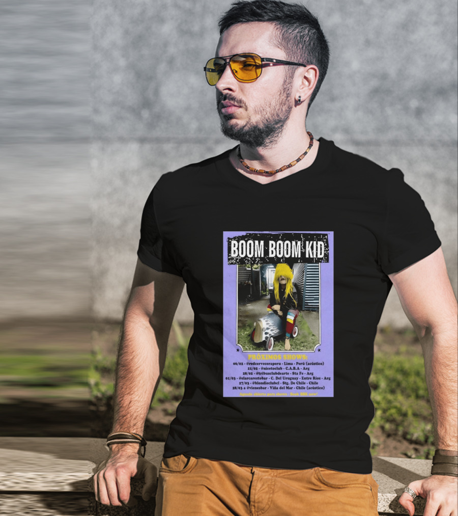 Boom Boom Kid Próximos Shows Tour 2026 Lima CABA Sta Fe Uruguay Chile T-Shirt