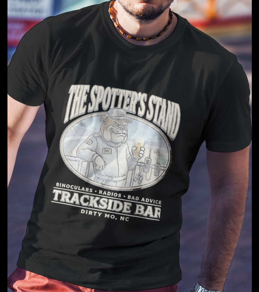 The Spotter's Stand DBC Bulldog Trackside Bar Binoculars Radios T-Shirt