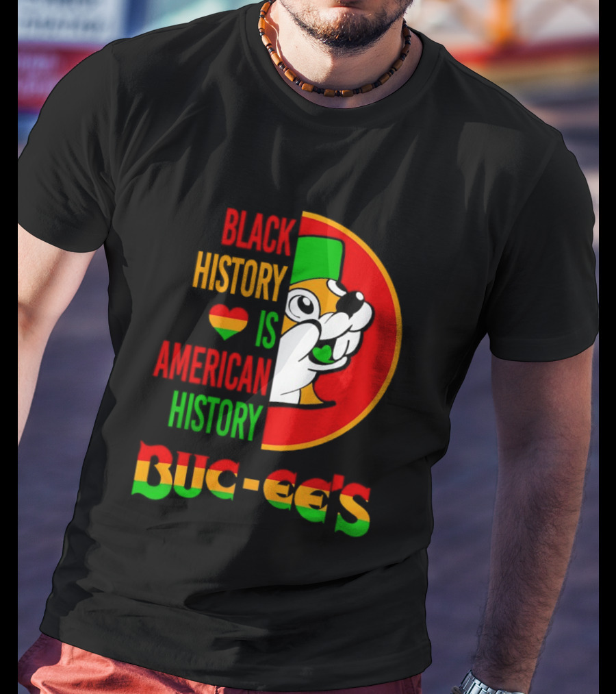 Buc Ee's Black History Is American History Heart Icon With Buc Ee's T-Shirt
