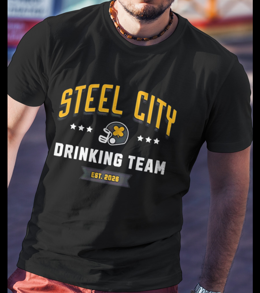 Steel City Drinking Team Est 2026 Football Helmet Stars T-Shirt