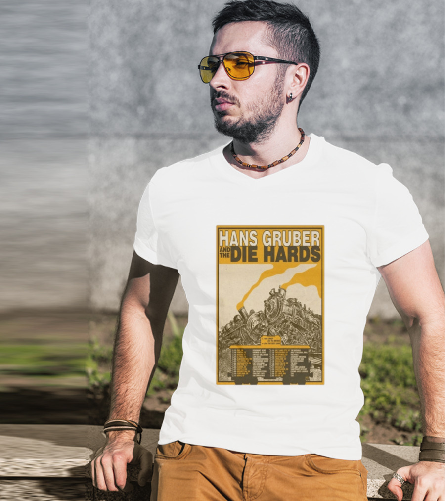 Hans Gruber And The Die Hards Train Tour Dates West Coast Midwest 2026 T-Shirt