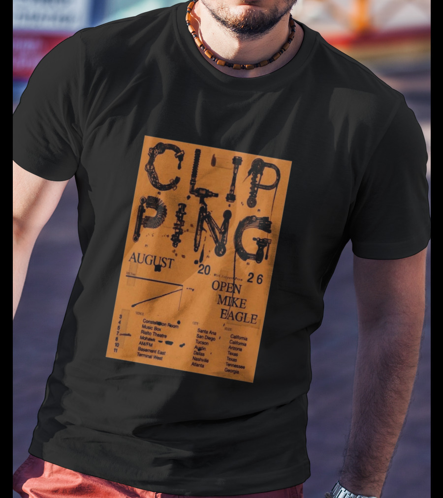 Clipping August 2026 Tour Shows With Open Mike Eagle California Texas Georgia T-Shirt