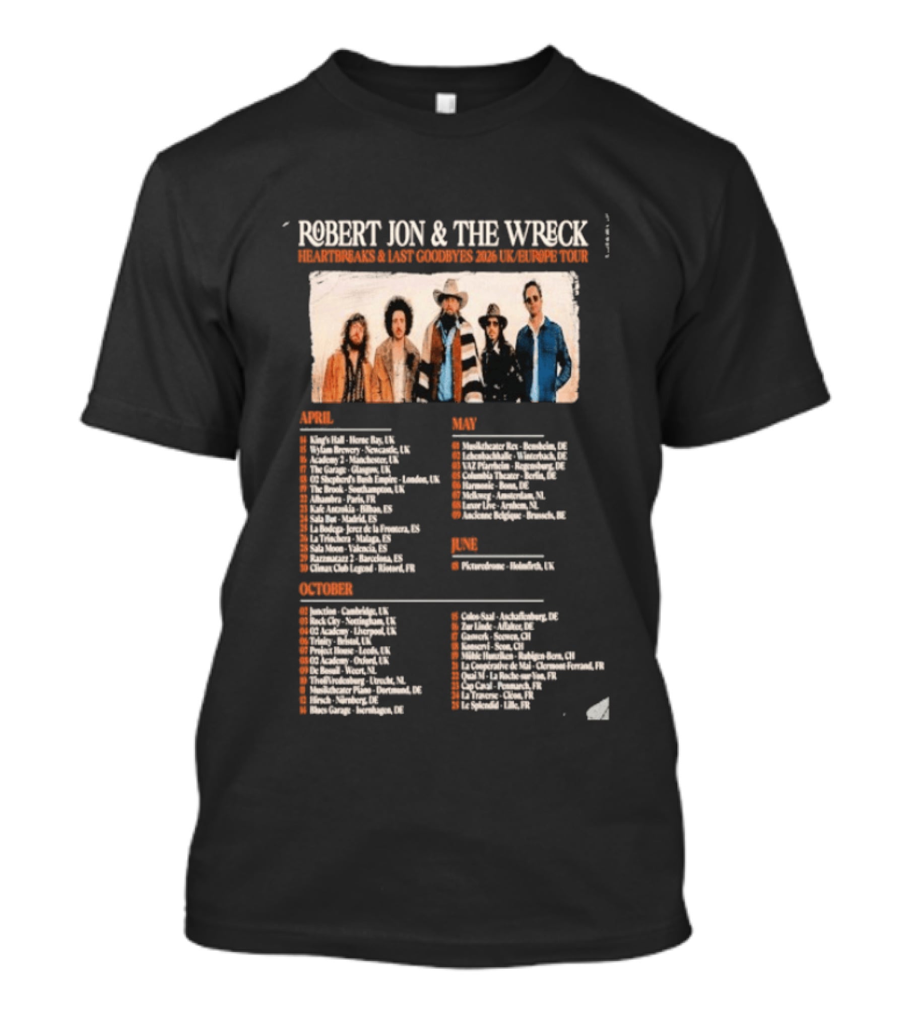 Robert Jon & The Wreck Heartbreaks And Last Goodbyes Uk & Europe Tour 2026 Dates Amsterdam Milan Cologne Madrid London And More T-Shirt