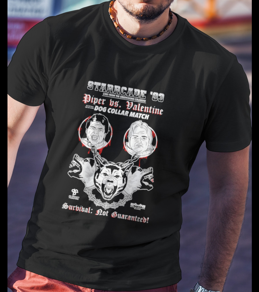 Starrcade 1983 Piper Vs Valentine Dog Collar Match Survival Not Guaranteed T-Shirt