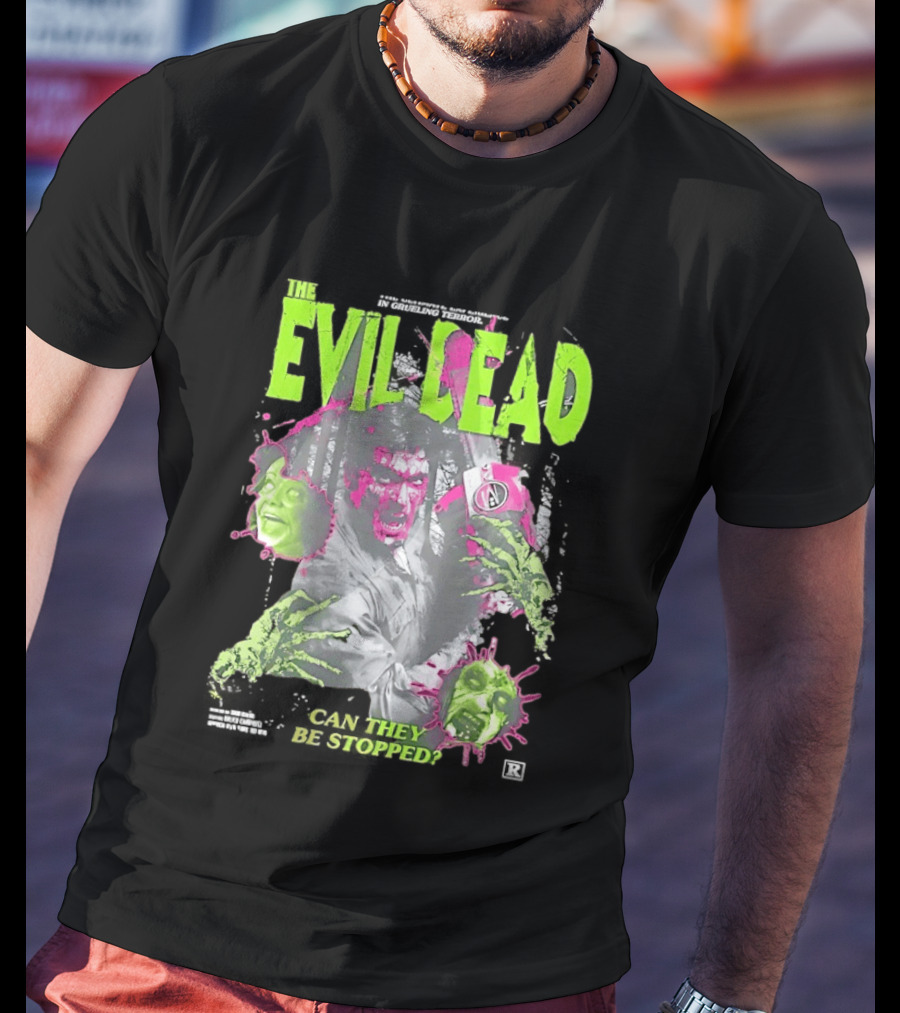 THE EVIL DEAD CAN THEY BE STOPPED Horror Movie Groovy Ash Williams 1981 T-Shirt