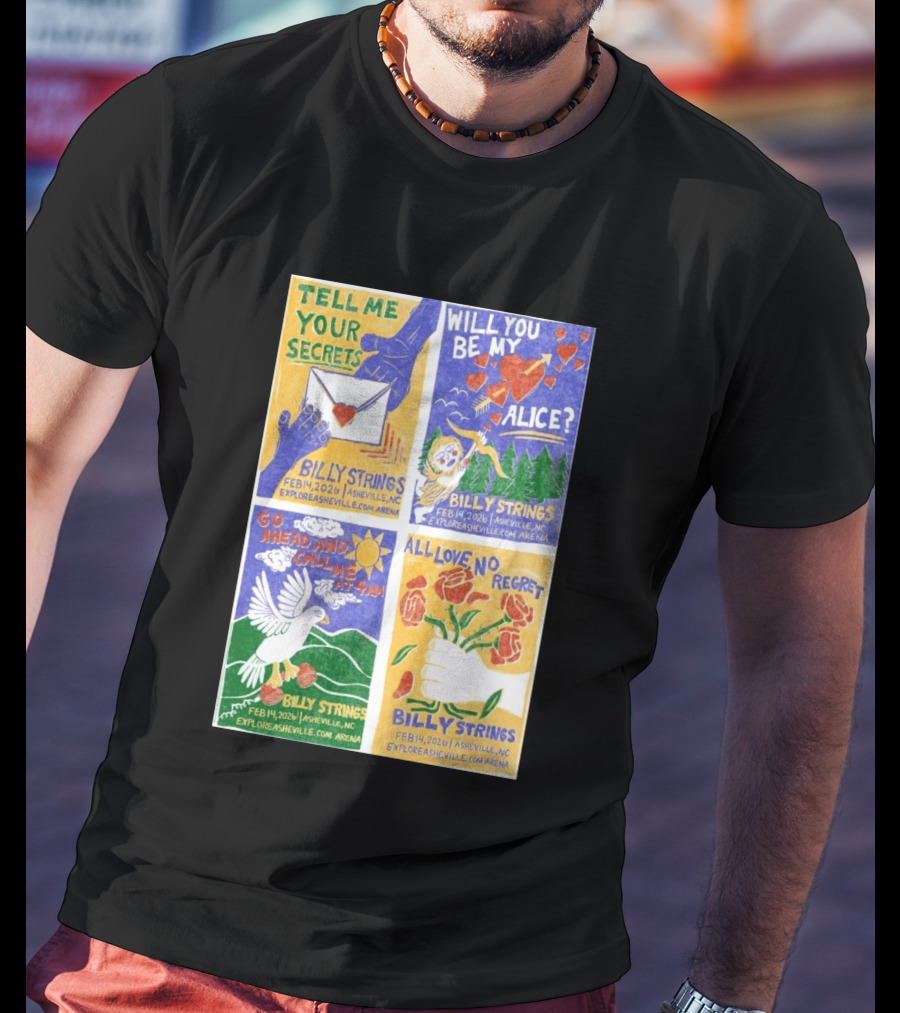 Billy Strings Tell Me Your Secrets Asheville NC February 14 2026 Explore Asheville Arena T-Shirt