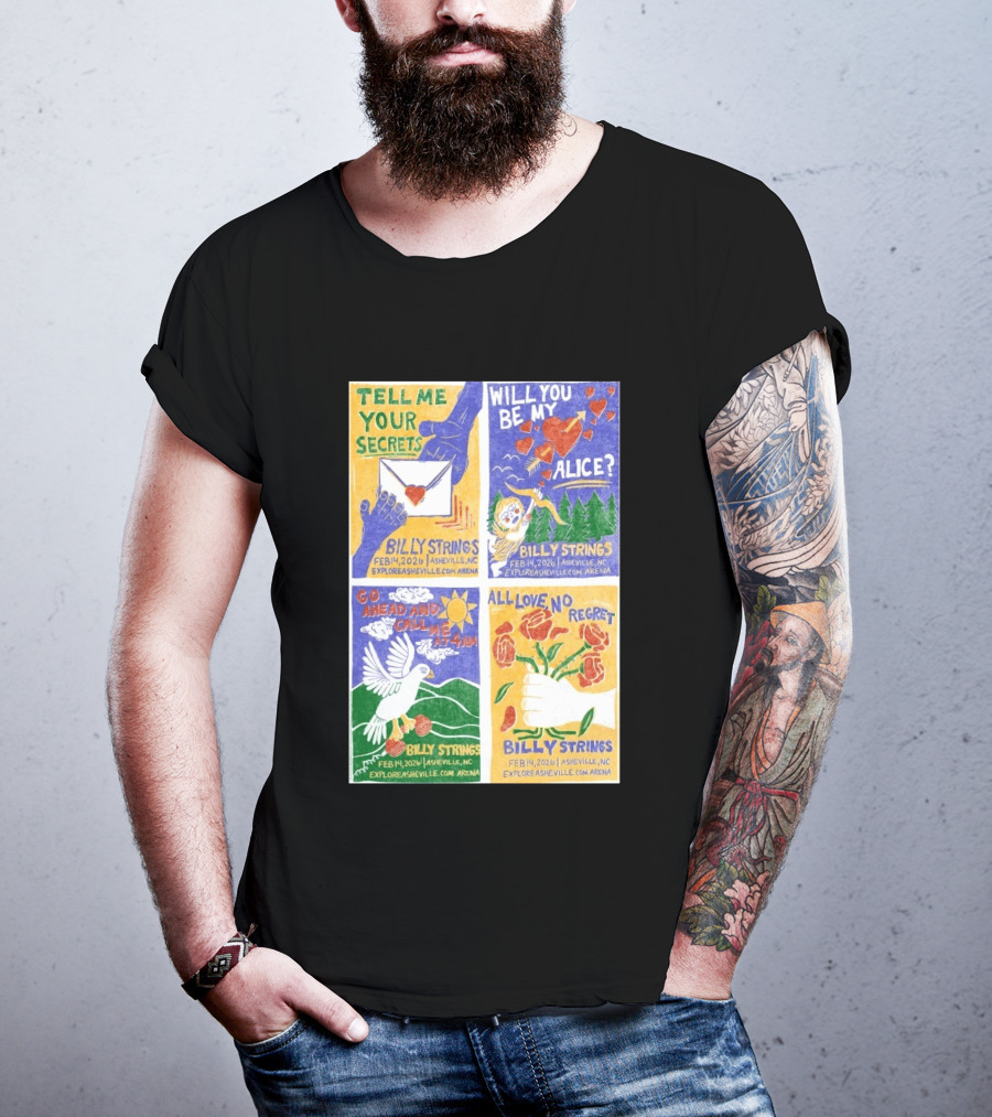 Billy Strings Tell Me Your Secrets Asheville NC February 14 2026 Explore Asheville Arena T-Shirt