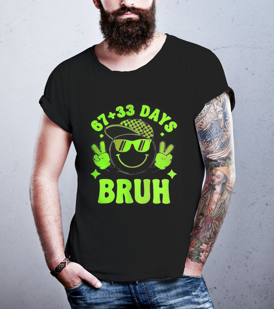 67+33 Days Bruh Emoji With Sunglasses Peace Sign T-Shirt