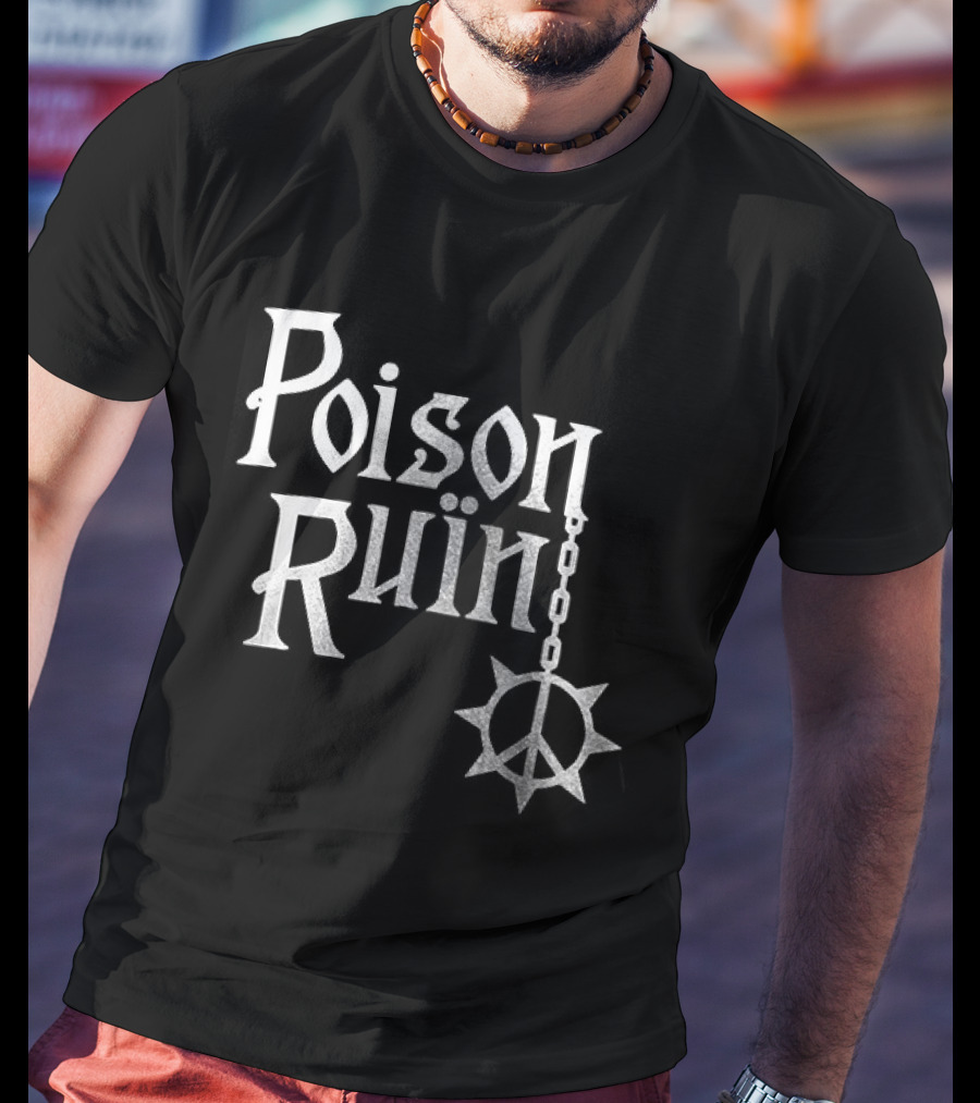 Poison Ruin Hymns From The Hills Tour Schedule Dates Perceived Punk Symbolism T-Shirt
