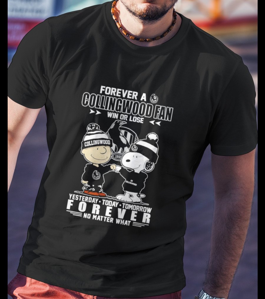 Snoopy And Charlie Brown Forever A Collingwood Fan Win Or Lose No Matter What T-Shirt