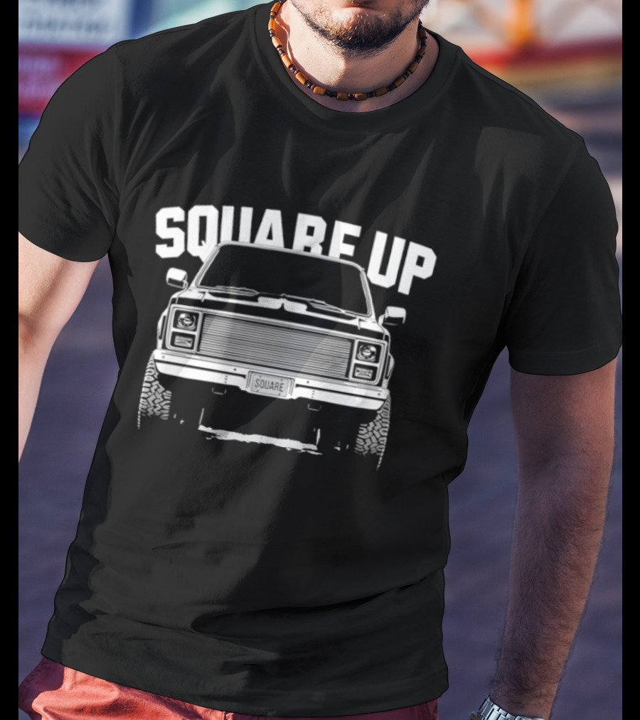 Square Up Truck Legends Never Die T-Shirt