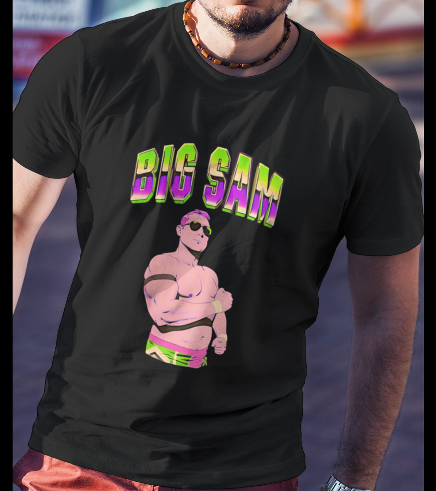 Big Sam Neon Aviators And Attitude Wrestling T-Shirt