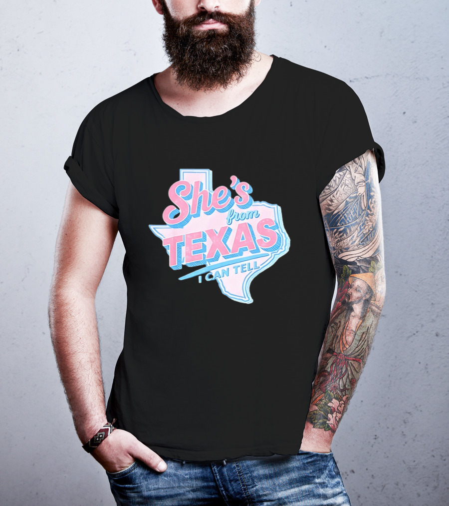 She's From Texas I Can Tell Texas Map T-Shirt