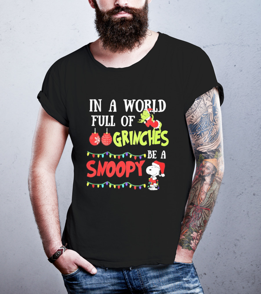 In A World Full Of Grinches Be A Snoopy Holiday Lights Santa Suit T-Shirt