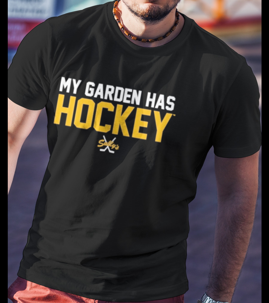 My Garden Has Hockey Sticks T-Shirt