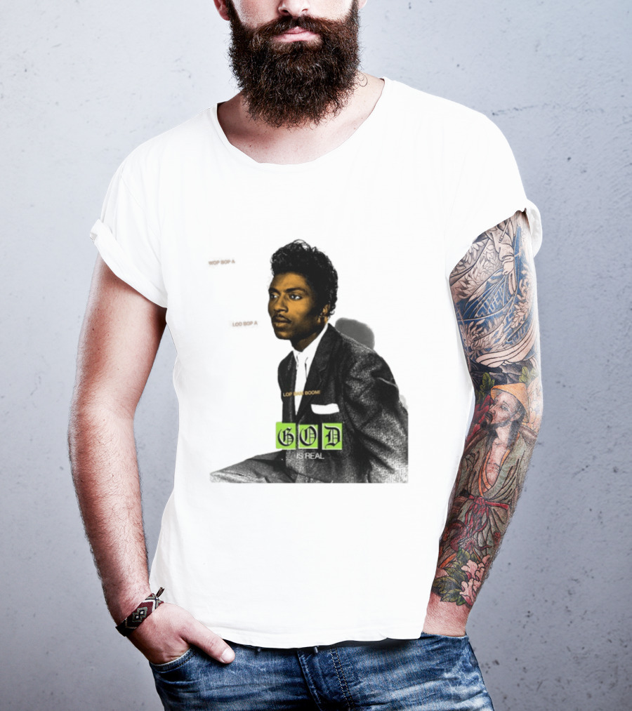 Little Richard Wop Bop A Loo Bop A Lop Bam Boom God Is Real T-Shirt