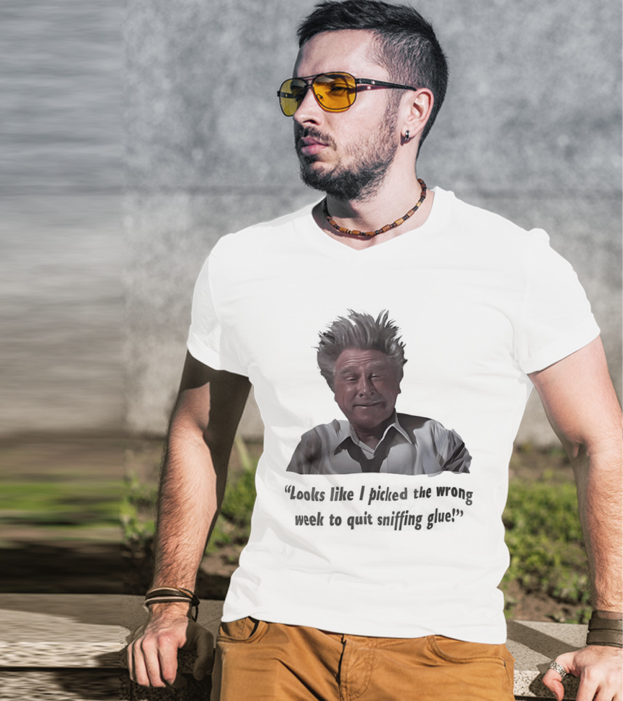 Lloyd Bridges Looks Like I Picked The Wrong Week To Quit Sniffing Glue Classic Meme T-Shirt