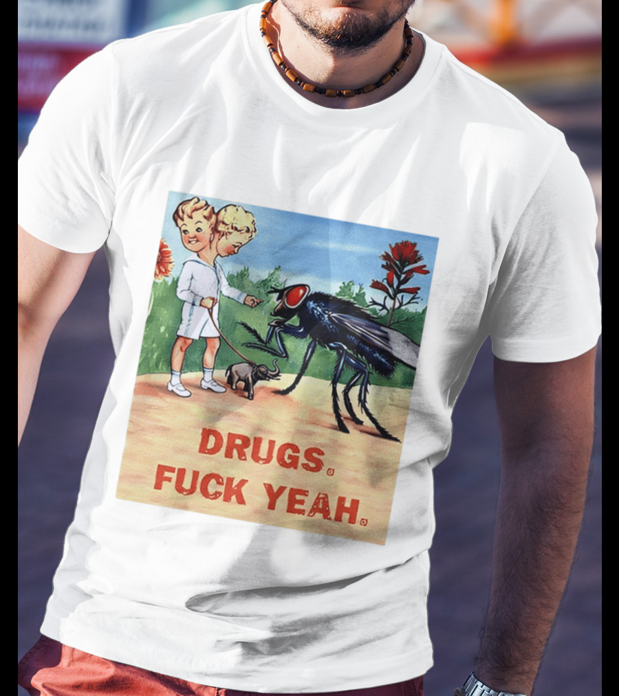 DRUGS FUCK YEAH Retro Cartoon Big Fly Tiny Elephant T-Shirt