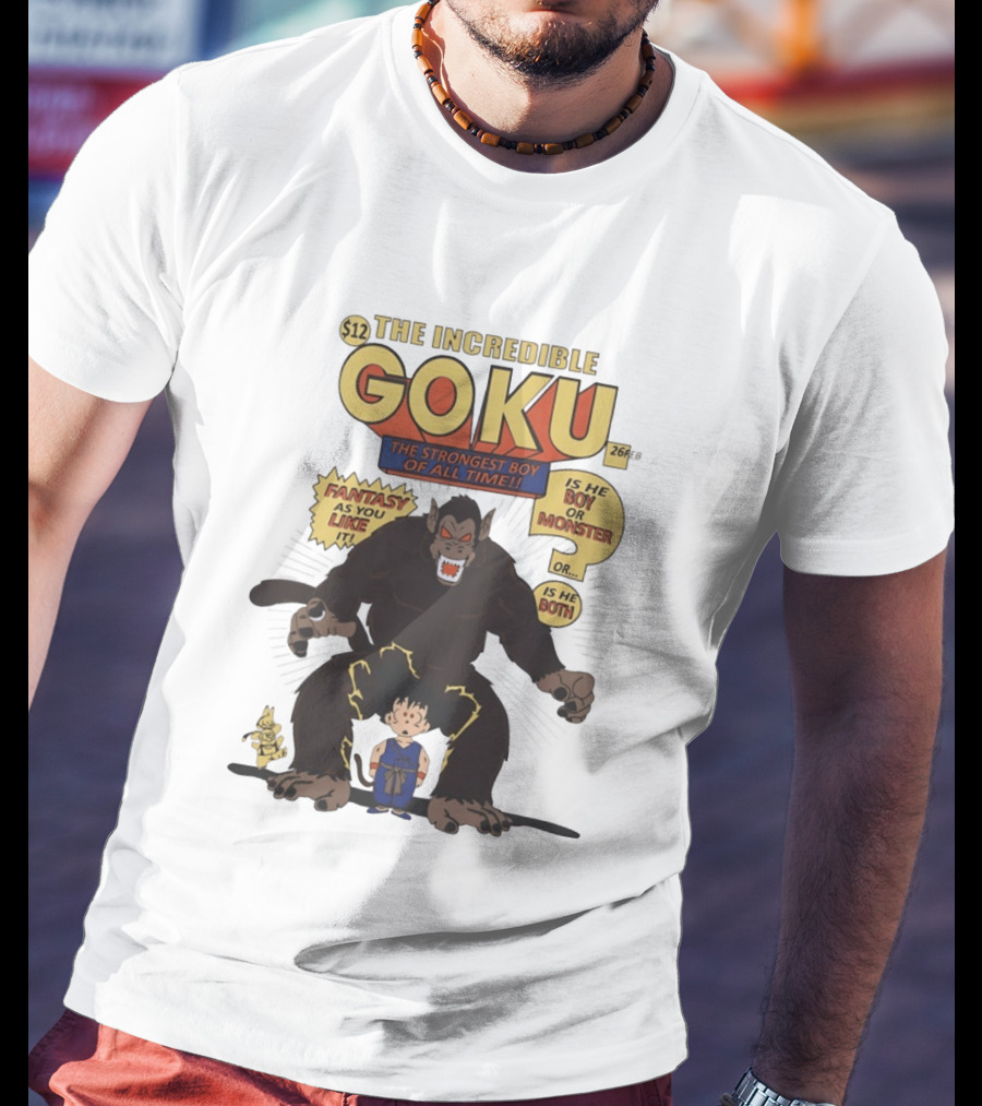 The Incredible Goku The Strongest Boy Fantasy As You Like It Monster Boy T-Shirt