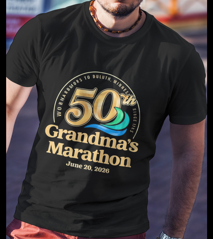 50th Grandma's Marathon Two Harbors To Duluth Minnesota June 20 2026 T-Shirt