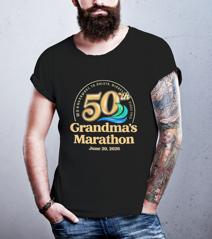 50th Grandma's Marathon Two Harbors To Duluth Minnesota June 20 2026 T-Shirt