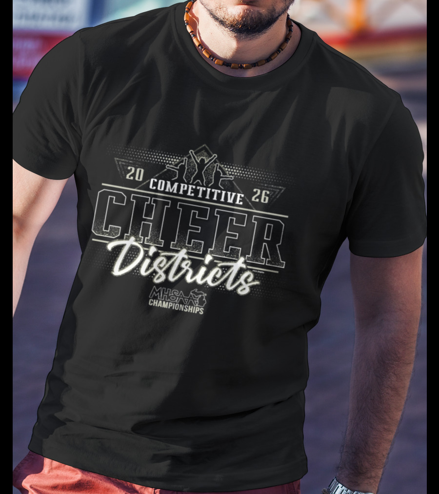 2026 Competitive Cheer Districts MHSAA Championships USA T-Shirt