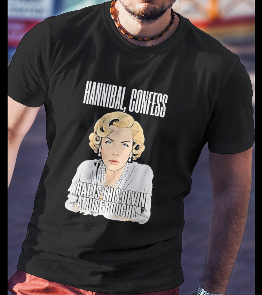 Hannibal Confess What Is This Devine Amuse Bouche Pop T-Shirt