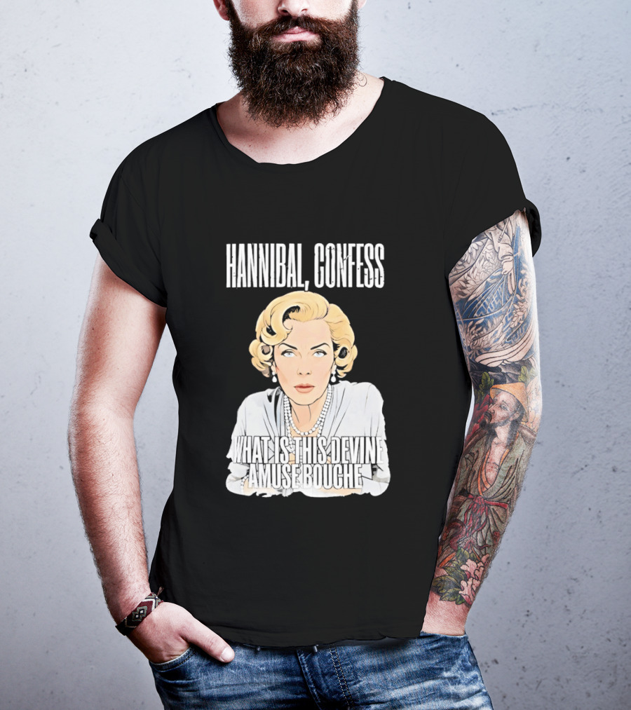 Hannibal Confess What Is This Devine Amuse Bouche Pop T-Shirt